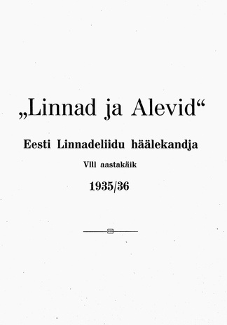 Linnad ja Alevid ; sisukord 1935/36