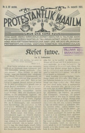 Protestantlik Maailm : Usu- ja kirikuküsimusi käsitlev vabameelne ajakiri ; 8 1937-08-24