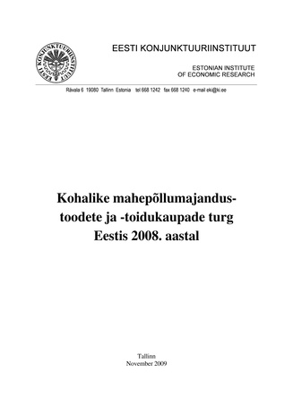 Kohalike mahepõllumajandustoodete ja -toidukaupade turg Eestis ; 2008