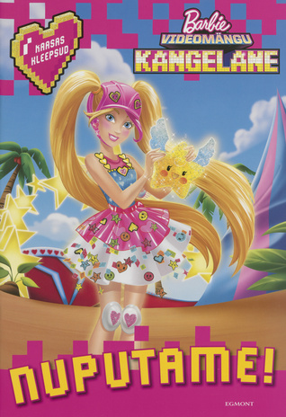 Barbie : videomängu kangelane : nuputame! : kaasas kleepsud 