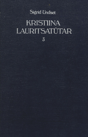 Kristiina Lauritsatütar. 3 raamat, Rist 