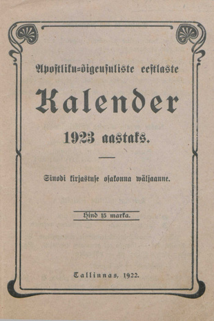 Apostlik-õigeusuliste eestlaste kalender 1923 aastaks ; 1922