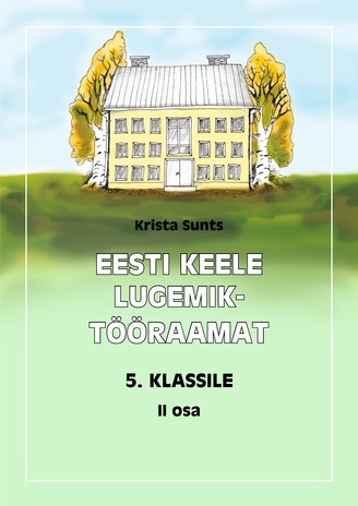Eesti keele lugemik-tööraamat 5. klassile. II osa