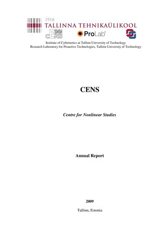CENS : Centre for Nonlinear Studies, Estonian Centre of Excellence in Research ; 2009
