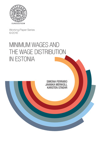 Minimum wages and the wage distribution in Estonia ; (Working Paper Series / Eesti Pank ;| 6/2016)
