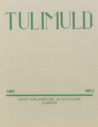 Tulimuld : Eesti kirjanduse ja kultuuri ajakiri ; 2 1982-05