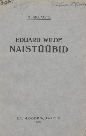 Eduard Wilde naistüübid : kirjanduslikud vaatlused