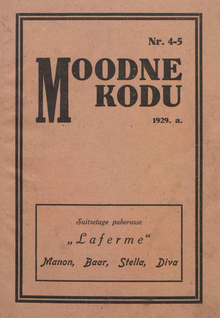 Moodne Kodu : moodne perekonna ajakiri ; 4/5 1929-07/08
