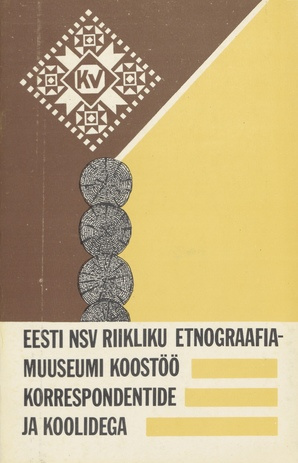 Eesti NSV Riikliku Etnograafiamuuseumi koostöö korrespondentide ja koolidega