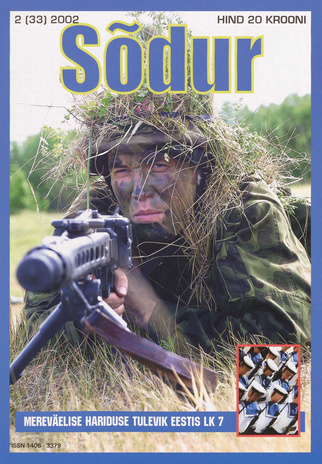 Sõdur : Eesti sõjandusajakiri ; 2(33) 2002