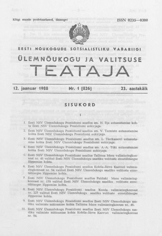 Eesti Nõukogude Sotsialistliku Vabariigi Ülemnõukogu ja Valitsuse Teataja ; 1 (826) 1988-01-12