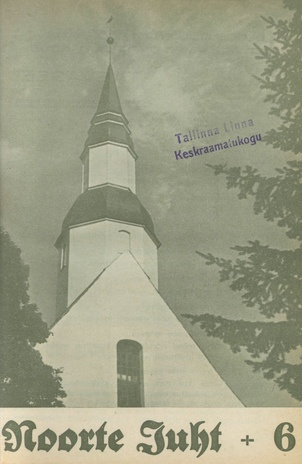 Noorte juht : Eesti ev.-lut. kiriku noorte häälekandja ; 6 1937-05-14