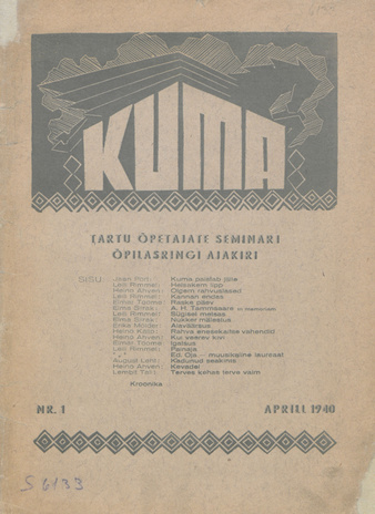 Kuma : Tartu Õpetajate Seminari õpilasringi ajakiri ; 1 1940-04-11