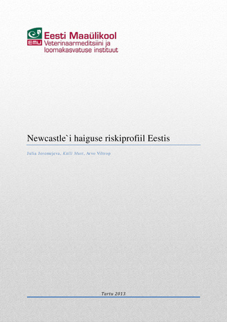Newcastle'i haiguse riskiprofiil Eestis