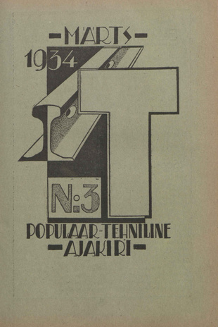 T : Populaar-tehniline ajakiri ; 3 (7) 1934-03