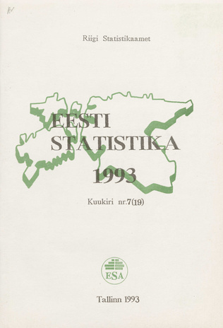 Eesti Statistika Kuukiri = Monthly Bulletin of Estonian Statistics ; 7(19) 1993-08-27