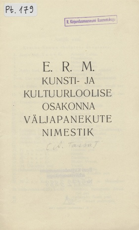 E.R.M. kunsti- ja kultuurloolise osakonna väljapanekute nimestik