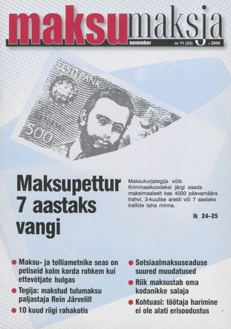 Maksumaksja : Eesti Maksumaksjate Liidu ajakiri ; 11 (33) 2000-11