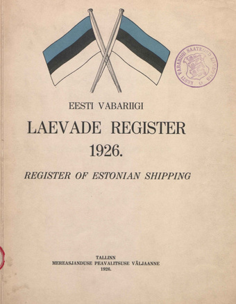 Eesti Vabariigi laevade register = Register of Estonian Shipping ; 1926