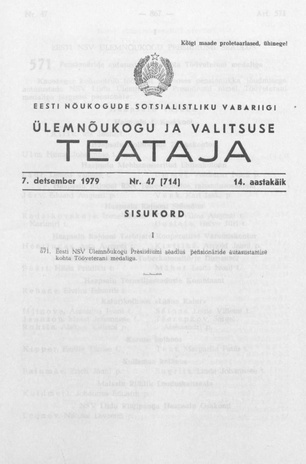 Eesti Nõukogude Sotsialistliku Vabariigi Ülemnõukogu ja Valitsuse Teataja ; 47 (714) 1979-12-07
