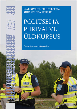 Politsei ja piirivalve üldkursus : Toetav õppematerjal õpetajale 