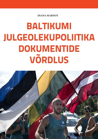 Baltikumi julgeolekupoliitika dokumentide võrdlus