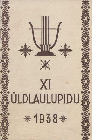 Eesti XI üldlaulupeo naiskoorilaulud : Tallinnas 1938 (Eesti Lauljate Liidu väljaanne ; 90)