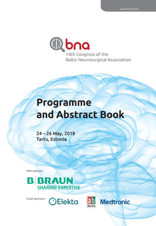 14th Congress of the Baltic Neurosurgical Association : 24 - 26 May, 2018, Tartu, Estonia : programme and abstract book