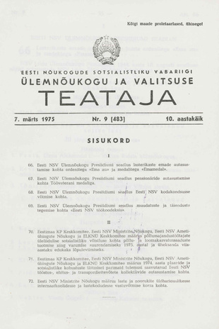 Eesti Nõukogude Sotsialistliku Vabariigi Ülemnõukogu ja Valitsuse Teataja ; 9 (483) 1975-03-07