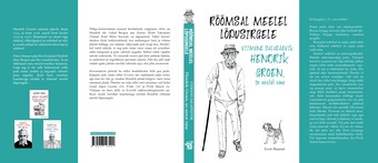 Rõõmsal meelel lõpusirgele : viimane salapäevik : Hendrik Groen, 90 aastat vana 