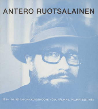 Antero Ruotsalainen, Tallinna Kunstihoone, 29.5.-15.6.1980 : skulptuurinäituse kataloog 