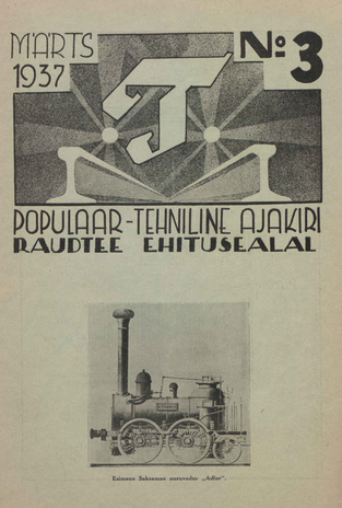T : Populaar-tehniline ajakiri raudtee ehitusalal ; 3 (31) 1937-03