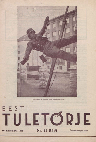 Eesti Tuletõrje : tuletõrje kuukiri ; 11 (178) 1939-11-16
