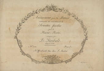 Amusement pour les Dames contenant un assortiment de Sonates faciles pour le Piano-Forté : Oeuvre 35-me : composé par D. Steibelt
