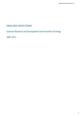 Knowledge-based Estonia: Estonian research and development and innovation strategy 2007-2013