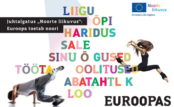 Juhtalgatus "Noorte liikuvus": Euroopa toetab noori