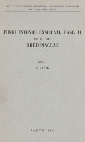 Fungi estonici exsiccati. Fasc. II, nr. 51-100 , Uredinaceae