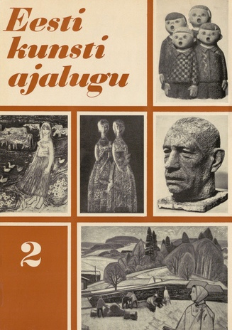 Eesti kunsti ajalugu. kahes köites / 2. kd., Nõukogude Eesti kunst 1940-1965