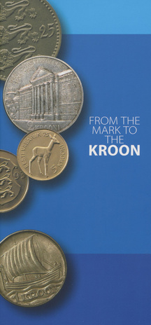 From the mark to the kroon : [based on the collections of Eesti Pank Museum] 