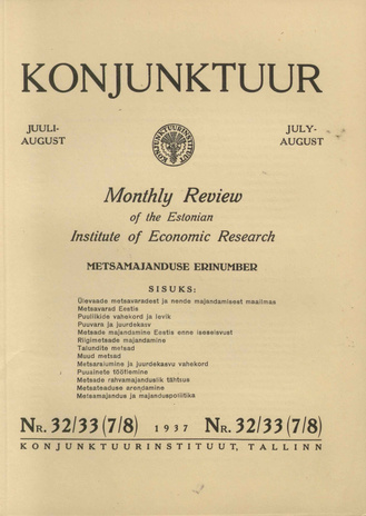 Konjunktuur : monthly review of the Estonian Institute of Economic Research ; 32-33 1937-07-29