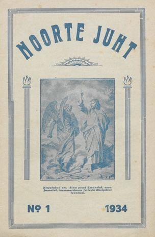 Noorte juht : Eesti ev.-lut. kiriku noorte häälekandja ; 1 1934-01