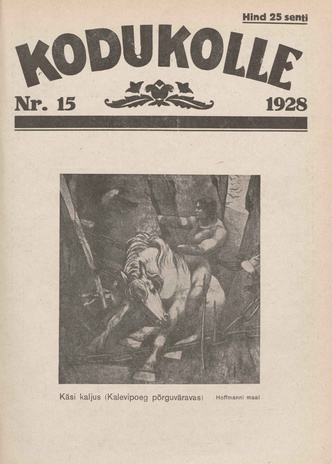Kodukolle : perekonna ajakiri ; 15 1928-08-01