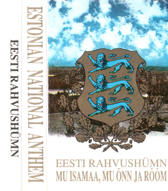 Mu isamaa, mu õnn ja rõõm : Eesti rahvushümn = My native land, my joy, delight : Estonian national anthem 