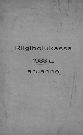 Riigihoiukassa 1933. a. aruanne