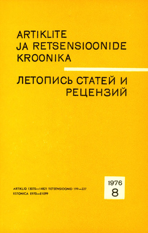 Artiklite ja Retsensioonide Kroonika = Летопись статей и рецензий ; 8 1976-08