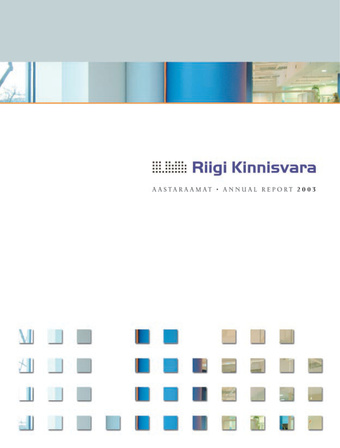 Riigi Kinnisvara AS aastaraamat = State Real Estate Ltd annual report ; 2003
