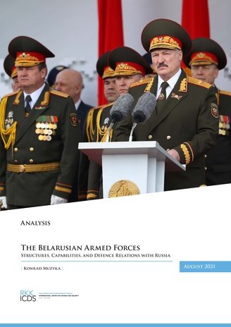 The Belarusian armed forces : structures, capabilities, and defence relations with Russia 