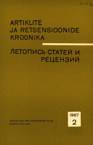 Artiklite ja Retsensioonide Kroonika = Летопись статей и рецензий ; 2 1967-02