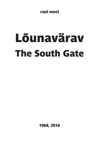 Lõunavärav = The Southwest Gate 