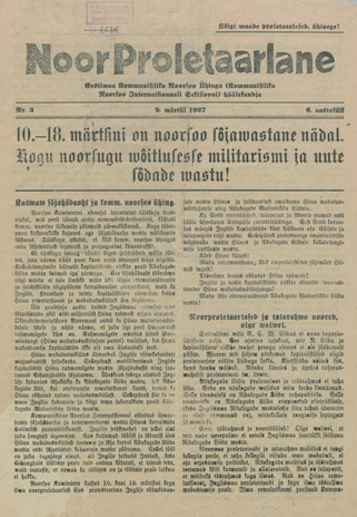 Noor Proletaarlane : Eestimaa Kommunistliku Noorsoo Ühingu (Kommunistliku Noorsoo Internatsionaali Sektsiooni) häälekandja ; 3 1927-03-09